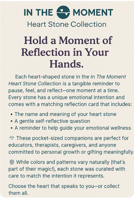 In The Moment Heart Stone Collection