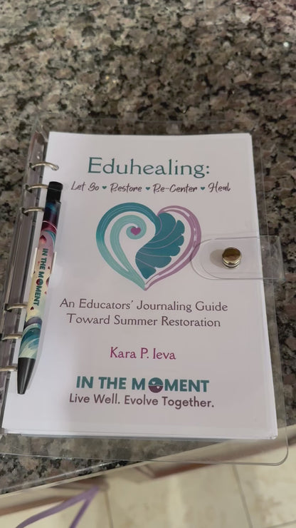 Eduhealing: Educator Summer Restoration Journal